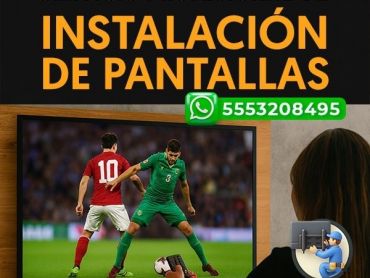 Instalación de Pantallas