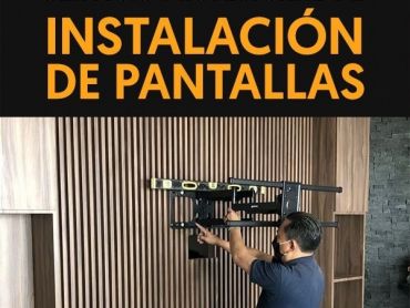 Instalación de pantallas